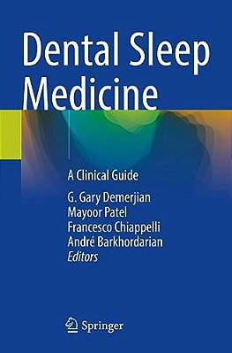 Dental Sleep Medicine: A Clinical Guide-..