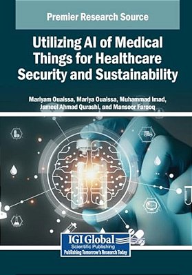 Utilizing Ai Of Medical Things For Healthcare Security And Sustainability-..