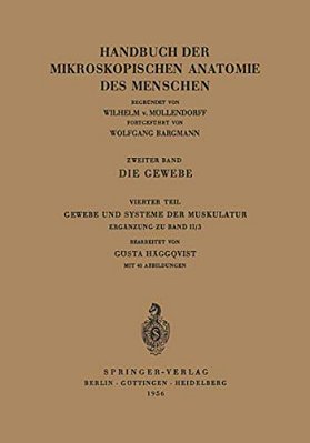 Die Gewebe: Gewebe Und Systeme Der Muskulatur-..