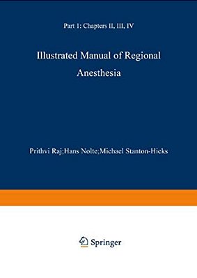 Illustrated Manual Of Regional Anesthesia: Part 1: Transparencies 1-28-..