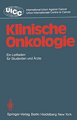 Klinische Onkologie: Leitfaden Für Studenten Und Ärzte-..