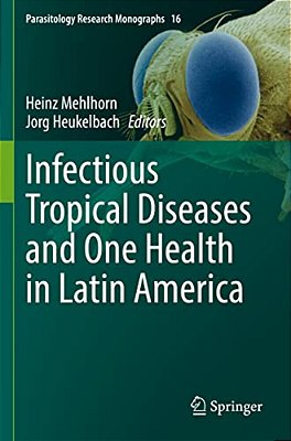 Infectious Tropical Diseases And One Health In Latin America-..