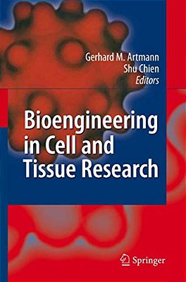 Bioengineering In Cell And Tissue Research-..