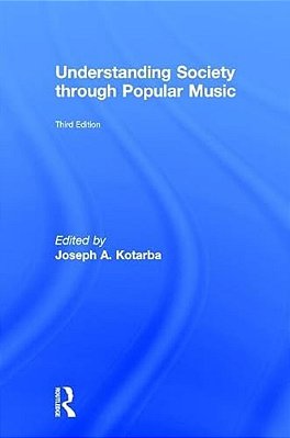 Understanding Society Through Popular Music-..