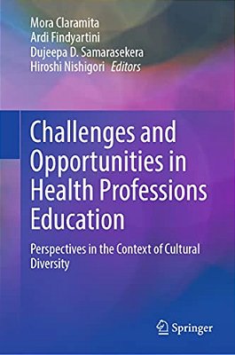 Challenges And Opportunities In Health Professions Education: Perspectives In The Context Of Cultural Diversity-..