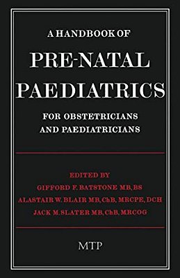 A Handbook Of Pre-Natal Paediatrics For Obstetricians And Pediatricians-..