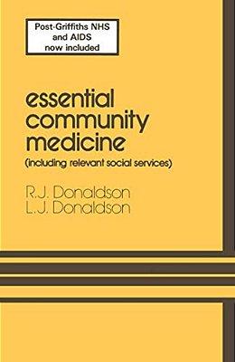 Essential Community Medicine: (Including Relevant Social Services)-..