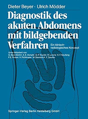 Diagnostik Des Akuten Abdomens Mit Bildgebenden Verfahren: Ein Klinisch-Radiologisches Konzept-..