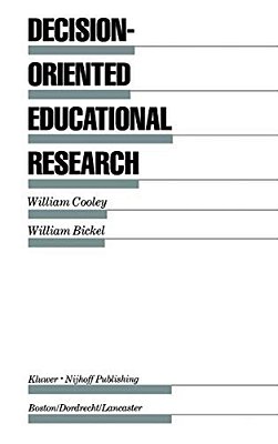 Decision-Oriented Educational Research-..