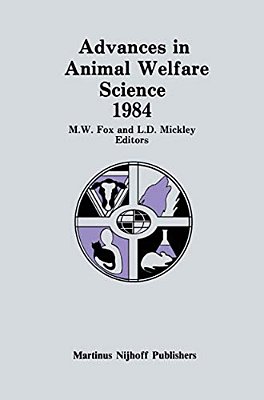 Advances In Animal Welfare Science 1984-..