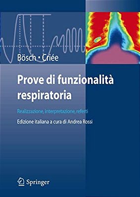 Prove Di Funzionalità Respiratoria: Realizzazione, Interpretazione, Referti-..