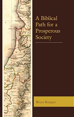 Biblical Path For A Prosperous Society-..
