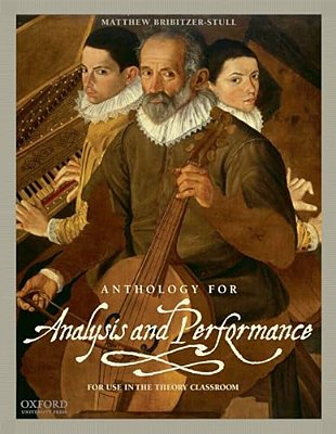 Anthology For Analysis And Performance: For Use In The Theory Classroom-..