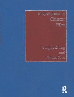 Encyclopedia Of Chinese Film-..