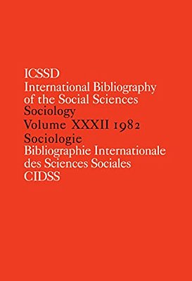 Ibss: Sociology: 1982 Vol 32-..