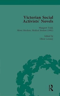 Victorian Social Activists' Novels Vol 4-..