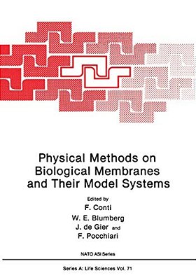 Physical Methods On Biological Membranes And Their Model Systems-..