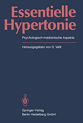 Essentielle Hypertonie: Psychologisch-Medizinische Aspekte-..