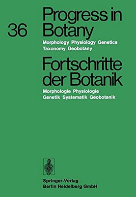 Fortschritte Der Botanik: Morphologie - Physiologie - Genetik - Systematik - Geobotanik-..