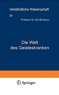 Die Welt Des Geisteskranken-..