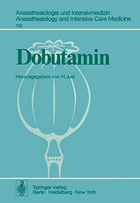 Dobutamin: Eine Neue Sympathomimetische Substanz-..