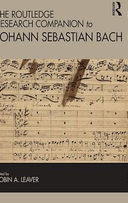 The Routledge Research Companion To Johann Sebastian Bach-..