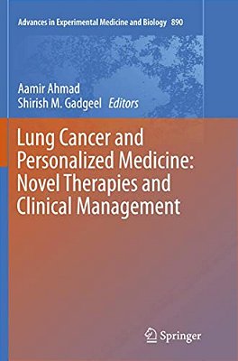 Lung Cancer And Personalized Medicine: Novel Therapies And Clinical Management-..