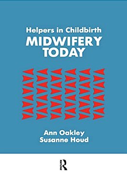 Helpers In Childbirth: Midwifery Today-..