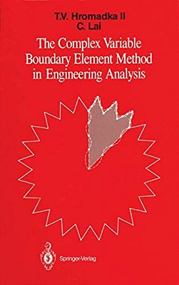The Complex Variable Boundary Element Method In Engineering Analysis-..