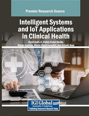 Intelligent Systems And Iot Applications In Clinical Health-..