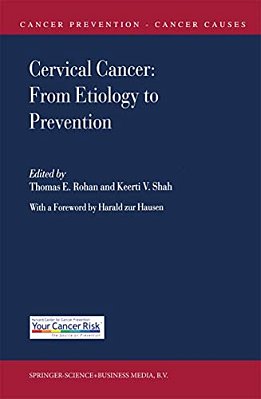 Cervical Cancer: From Etiology To Prevention-..
