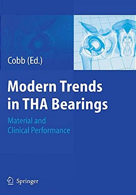 Modern Trends In Tha Bearings: Material And Clinical Performance-..