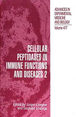 Cellular Peptidases In Immune Functions And Diseases 2-..