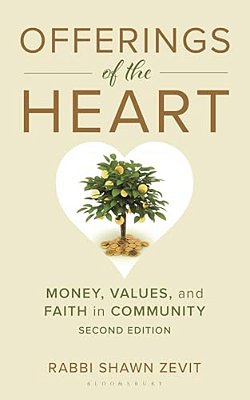 Offerings Of The Heart: Money, Values, And Faith In Community-..