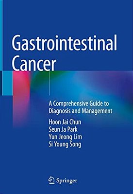 Gastrointestinal Cancer: A Comprehensive Guide To Diagnosis And Management-..