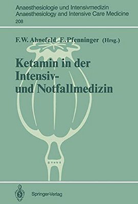 Ketamin In Der Intensiv- Und Notfallmedizin-..