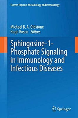 Sphingosine-1-phosphate Signaling In Immunology And Infectious Diseases-..