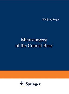 Microsurgery Of The Cranial Base-..