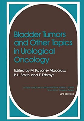 Bladder Tumors And Other Topics In Urological Oncology-..