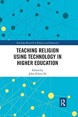 Teaching Religion Using Technology In Higher Education-..