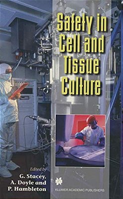 Safety In Cell And Tissue Culture-..