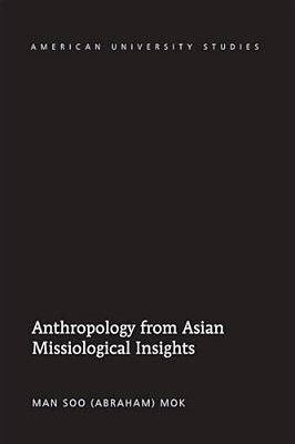 Anthropology From Asian Missiological Insights-..