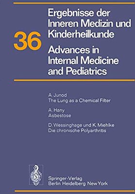 Ergebnisse Der Inneren Medizin Und Kinderheilkunde/Advances In Internal Medicine And Pediatrics: Neue Folge-..