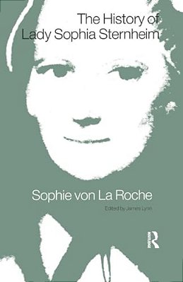 The History Of Lady Sophia Sternheim-..
