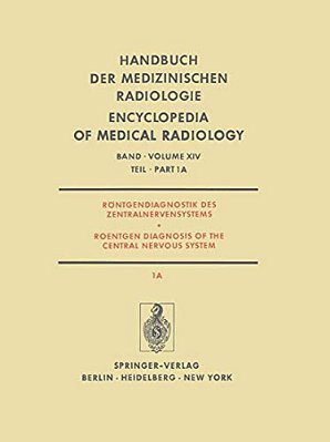 Röntgendiagnostik Des Zentralnervensystems/Roentgen Diagnosis Of The Central Nervous System-..