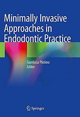Minimally Invasive Approaches In Endodontic Practice-..