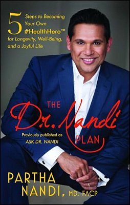 The Dr. Nandi Plan: 5 Steps To Becoming Your Own #Healthhero For Longevity, Well-Being, And A Joyful Life-..