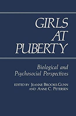 Girls At Puberty: Biological And Psychosocial Perspectives-..