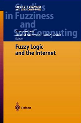 Fuzzy Logic And The Internet-..