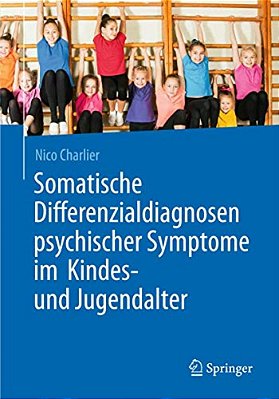 Somatische Differenzialdiagnosen Psychischer Symptome Im Kindes- Und Jugendalter-..
